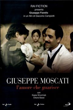 Locandina Giuseppe Moscati - L'amore che guarisce
