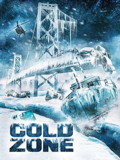 Locandina Cold Zone - Minaccia ghiacciata