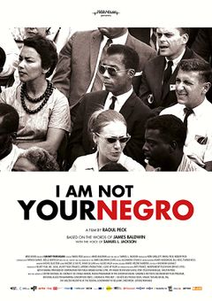 Locandina I Am Not Your Negro