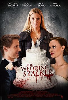 Locandina The Wedding Stalker