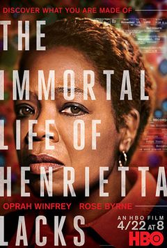 Locandina La vita immortale di Henrietta Lacks