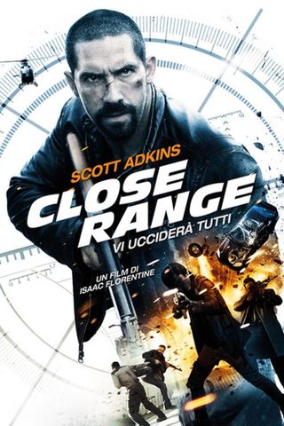 Close range - Vi ucciderà tutti