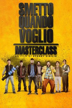 Locandina Smetto quando voglio - Masterclass