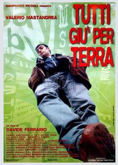 Locandina Tutti giù per terra
