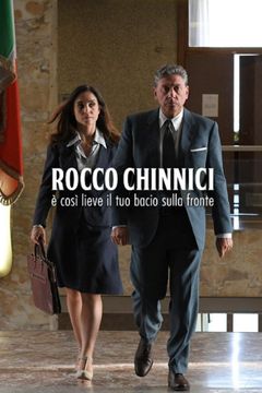 Locandina Rocco Chinnici - È così lieve il tuo bacio sulla fronte