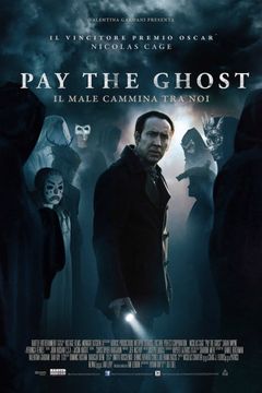 Locandina Pay the Ghost: Il male cammina tra noi