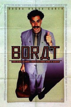 Locandina Borat - Studio culturale sull'America a beneficio della gloriosa nazione del Kazakistan