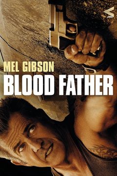 Locandina Blood Father