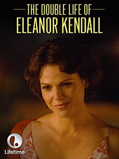 Locandina Mistaken - La doppia vita di Eleanor Kendall