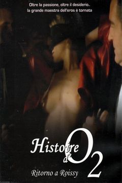 Locandina Histoire d'O - Ritorno a Roissy