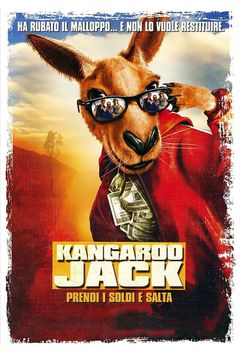 Locandina Kangaroo Jack - Prendi i soldi e salta