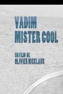 Locandina Roger Vadim - L'uomo delle stelle