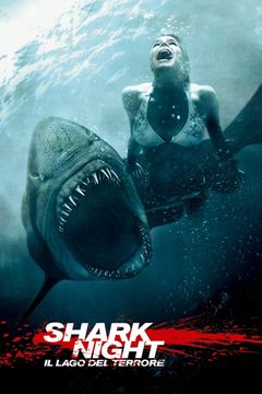 Locandina Shark Night - Il lago del terrore