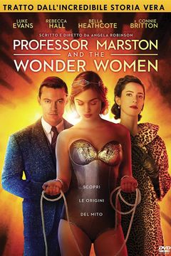 Locandina Professor Marston and the Wonder Women