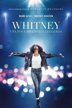 Locandina Whitney - Una voce diventata leggenda