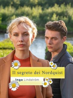 Locandina Inga Lindström: Il segreto dei Nordquists
