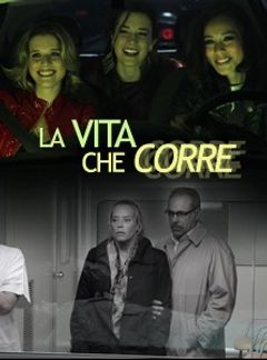 Locandina La vita che corre