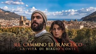 Sul cammino di Francesco - La vita di Biagio Conte