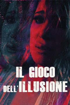 Locandina Il gioco dell'illusione