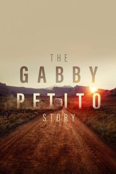 Locandina The Gabby Petito Story