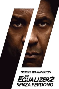 Locandina The Equalizer 2 - Senza perdono