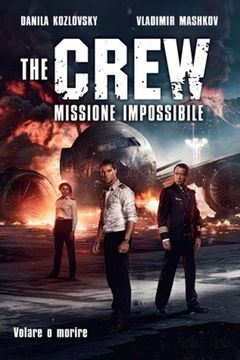 Locandina The Crew - Missione impossibile