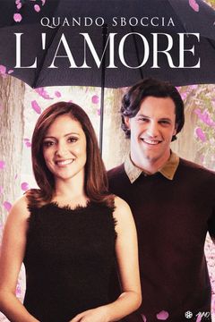 Locandina Quando sboccia l'amore
