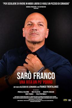 Locandina Sarò Franco - Una vita un po' porno