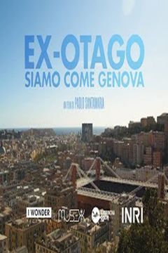 Locandina Ex-Otago - Siamo come Genova