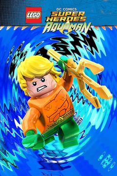 Locandina LEGO DC Super Heroes: Aquaman e la Justice League