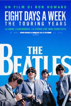 Locandina The Beatles: Eight Days a Week