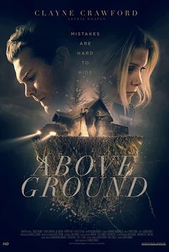 Locandina Above ground - Segreti sepolti