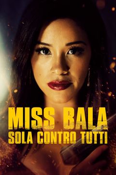 Locandina Miss Bala - Sola contro tutti