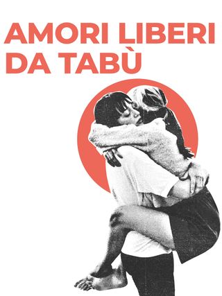 Amori liberi da tabù