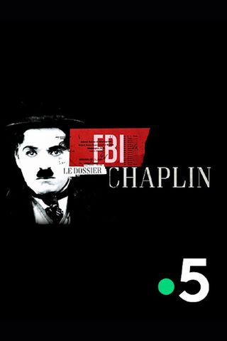 FBI : le dossier Chaplin