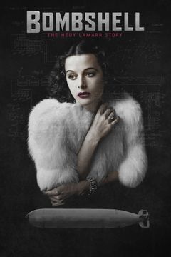 Locandina Bombshell - La storia di Hedy Lamarr
