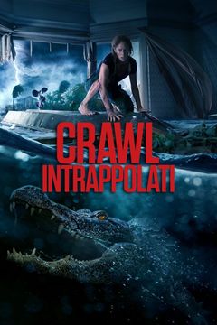 Locandina Crawl - Intrappolati