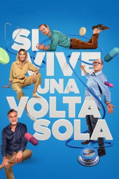 Locandina Si vive una volta sola
