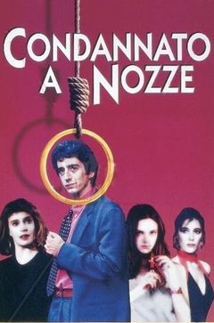Locandina Condannato a nozze