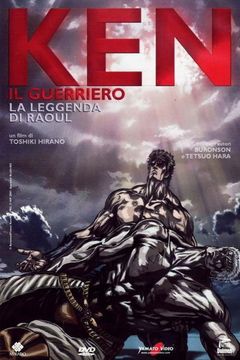 Locandina Ken il guerriero - La leggenda di Raoul