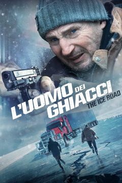 Locandina L'uomo dei ghiacci - The Ice Road