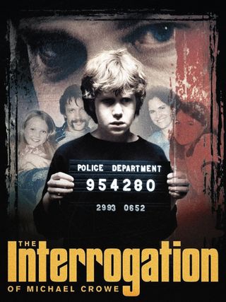 The Interrogation of Michael Crowe