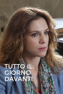 Locandina Tutto il giorno davanti