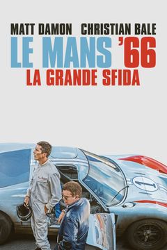 Locandina Le Mans'66 - La grande sfida