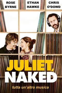 Locandina Juliet Naked - Tutta un'altra musica