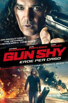 Locandina Gun Shy - Eroe per caso