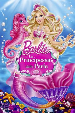 Locandina Barbie - La principessa delle perle