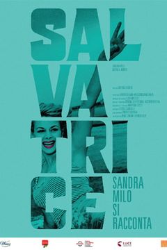 Locandina Salvatrice: Sandra Milo si racconta
