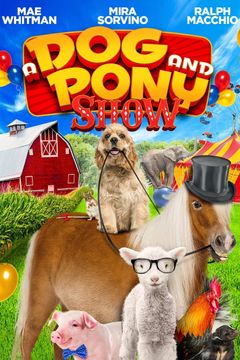 Locandina A Dog and Pony Show