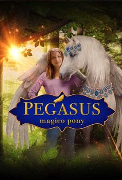 Locandina Pegasus - Magico pony